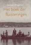Varujan Vosganian - Het boek der fluisteringen