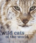Luke Hunter - Wild Cats of the World