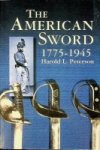 Peterson, H.L. - The American Sword 1775-1945