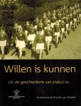 A. de Knecht van Eekelen - Willen is kunnen -Uit de geschiedenis van de KNBLO-NL