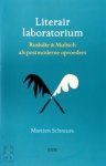 Martien Schreurs 261948 - Literair laboratorium Rushdie & Mulisch als postmoderne opvoeders