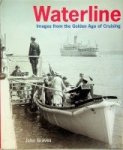 Graves, John - Waterline Images from the Golden Age of Cruising