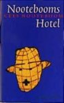 Cees Nooteboom - Nootebooms Hotel