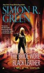 Simon R. Green - Bride Wore Black Leather
