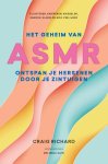 Craig Richard - Het geheim van ASMR Ontspan je hersenen door je zintuigen