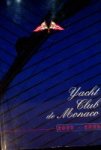 Collective - Yacht Club de Monaco 2005-2006