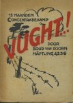 Doorn, Boud van (Häftling 4236) - Vucht. Dertien maanden in het concentratiekamp