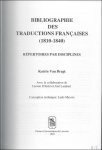 VAN BRAGT, Katrin. - Bibliographie des traductions francaises (1810-1840). Repertoire par disciplines.