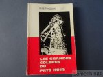 Hasquin, René-P. - Les grandes colères du Pays Noirs. Tome III. Hasquin, René-P. - Les grandes colères du Pays Noirs. Tome III.
