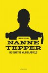 Nanne Tepper 68978 - De kunst is mijn slagveld brieven 1993-2001