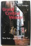 Stringer, Lee - Grand Central Winter / New York - ganz unten
