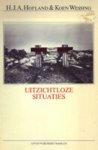 H. J. A. Hofland & Koen Wessing - Uitzichtloze situaties