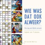 Noort, Dick van den (e.a.) - Noort, Dick van den (e.a.)-Wie was dat ook alweer? (nieuw)