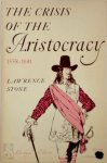 Lawrence Stone 51313 - The crisis of the aristocracy