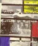 WÖRSEL, TROELS - Surface to surface. De Vleeshal