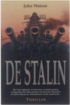 John R. Watson - De Stalin | John R. Watson