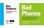 Ben Goldacre 58512 - Bad Pharma How Medicine is Broken, and How We Can Fix it