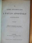 Kautsch Aemilius Fridericus - De veteris Testamenti locis A Paulo Apostolo Allegatis scripsit
