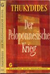 Thukydides .. Ubertragen und bearbeitet von Josef Feix - Der Peloponnesische Krieg