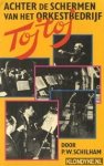 Schilham, P.W. - Toj toj: achter de schermen van het orkestbedrijf