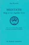 Wunderli, JUrg - Meditatie hulp in het dagelijks leven. Een arts over voorbereiding, praktijk en zin van de concentratie en meditatie.