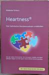 Grimm, Melanie - Heartness. Das holistische Herzbewusstsein entdecken. Mit vielen praktischen Übungen