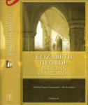 George, Elizabeth .. Vertaling Rie Neehus - In de ban van bedrog .. Blijft alle 570 pagina's lang spannend George, Elizabeth .. Vertaling Rie Neehus - In de ban van bedrog .. Blijft alle 570 pagina's lang spannend