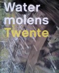Middag, Henk & Jeroen Roozendaal - Watermolens Twente