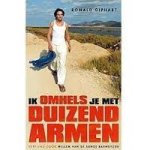 Giphart, Ronald - Ik omhels je met duizend armen / Filmeditie