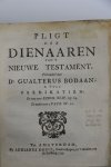 Bodaan, Gualterus - Leere der waarheid die na de godsaligheid is, : in een natuurlyke order, en volgens d'openbaring der H. Schriften, t'samen gestelt, alsmede Opstandinge der twee Getuigen, nevens Pligt der Dienaren van het Nieuwe Testament, alsnog Kentekenen va...