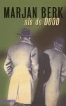 M. Berk - Als de dood
