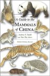 Andrew T. Smith, Yan Xie - Mammals of China Pocket guide