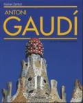 Zerbst, Rainer - Antoni Gaudi