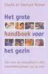 Muhlan, C. - Het grote handboek voor het gezin / tips voor de opvoeding in alle ontwikkelingsfasen van je kind