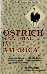 Dub Oliver - Ostrich Ranching in America