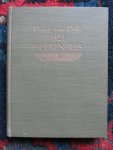 Dyke, Henry van - HET HEERENHUIS Uit Eng. vert. door Meta A. Hugenholtz