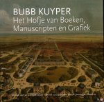 KUYPER, Bubb - Het Hofje van Boeken, Manuscripten en Grafiek. kroniek van 56 veilingen tussen 1986 en 2012 gehouden aan de Jansweg te Haarlem