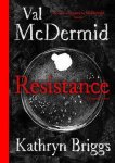 Val McDermid - Resistance