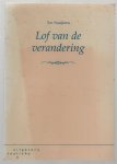 Ton Naaijkens - Lof van de verandering Ton Naaijkens - Lof van de verandering