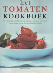 Christine France 23800 - Het tomaten kookboek Het onmisbare handboek met een uitgebreide beschrijving van verschillende soorten tomaten en meer dan 160 verrukkelijke recepten