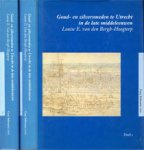 Bergh-Hoogterp, L.E. van den: - Goud- en zilversmeden te Utrecht in de late middeleeuwen.