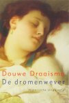 DRAAISMA, D. - De dromenwever.