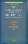M. Foucault 18606 - De verbeelding van de bibliotheek Essays over literatuur