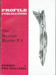  - Profile Publications Number 4: The Hawker Hunter F.6