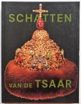 Abramova, N.E; Buck, P. de; e.a. - Schatten van de Tsaar Hofcultuur van Peter de Grote uit het Kremlin. Tentoonstelling Museum Boymans van Beuningen Rotterdam 10 december 1995 - 4 februari 1996