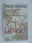 Gibbins, David - Menora / van de val van Rome tot de laatste dagen van de Nazi's. De zoektocht naar de grootste verloren schat uit de geschiedenis begint