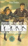 Dohle, Max - Over één nacht ijs - Een schaatsalfabet -Een schaatsalfabet