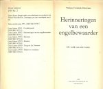 Hermans Willem Frederik, ontwerp omslag Hans Bocking [UNA] Amsterdam....Fotografie omslag Lex van Pieterson, Den Haag - Herinneringen van een engelbewaarder    De laatste dag voor de duitsers Nederland binnenvallen. 9 mei 1940. wordt gedenkwaardige dag in het leven van officier van justitie Bert Alberegt, hij ziet zijn joodse vriendin weer naar amerika vertrekken