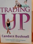 Bushnell, Candace - Trading up