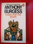 Burgess, Anthony - Honey For the Bears